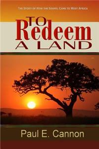 To Redeem A Land