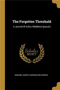 The Forgotten Threshold