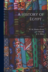 History of Egypt ..; 5