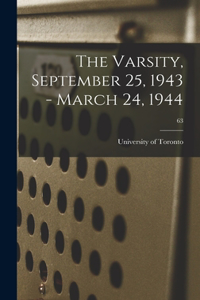 Varsity, September 25, 1943 - March 24, 1944; 63