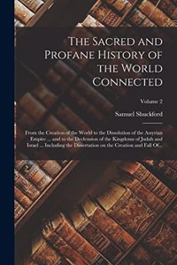 Sacred and Profane History of the World Connected