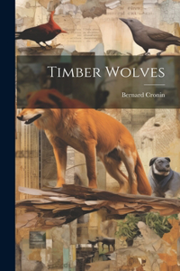 Timber Wolves