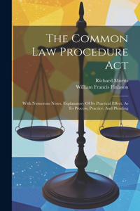 The Common Law Procedure Act