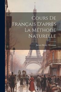Cours de Français D'après la Méthode Naturelle