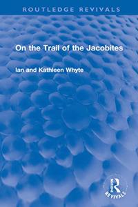 On the Trail of the Jacobites