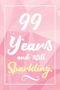 99 Years And Still Sparkling