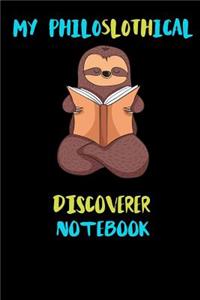 My Philoslothical Discoverer Notebook