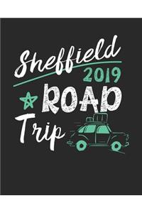 Sheffield Road Trip 2019