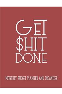 Get Shit Done Monthly Budget Planner and Organizer