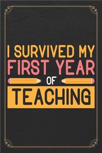 I Survived My First Year Of Teaching