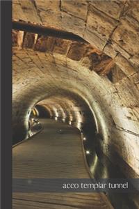 acco templar tunnel