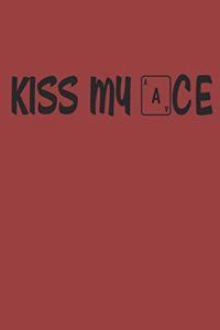 Kiss My Ace
