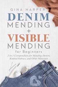Denim Mending + Visible Mending for Beginners