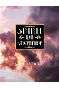 Spirit Of Adventure My Notebook