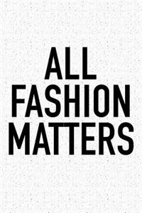 All Fashion Matters