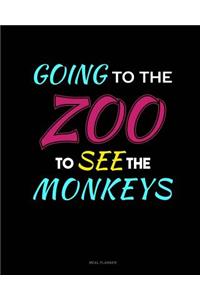 Going to the Zoo to See the Monkeys