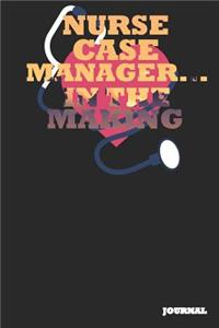 Nurse Case Manager Journal