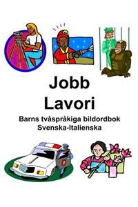 Svenska-Italienska Jobb/Lavori Barns tvåspråkiga bildordbok