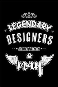 Legendary Designers are born in May