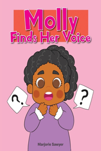 Molly Finds Her Voice