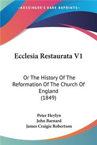 Ecclesia Restaurata V1