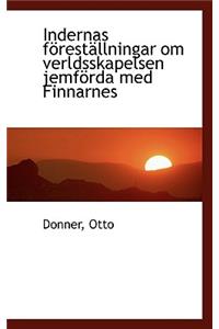 Indernas F Rest Llningar Om Verldsskapelsen Jemf RDA Med Finnarnes