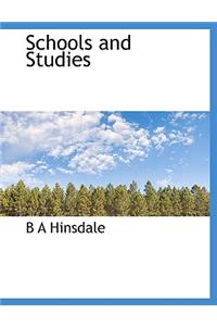 Schools and Studies