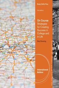 On Course, Study Skills Plus Edition, International Edition