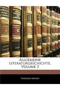 Allgemeine Literaturgeschichte, Volume 2