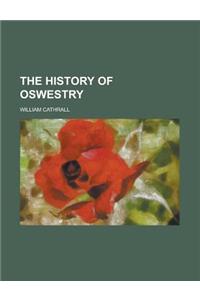 The History of Oswestry