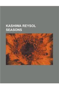 Kashiwa Reysol Seasons