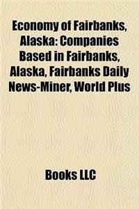 Economy of Fairbanks, Alaska