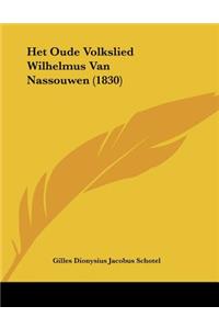 Het Oude Volkslied Wilhelmus Van Nassouwen (1830)