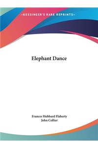 Elephant Dance