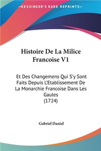 Histoire De La Milice Francoise V1