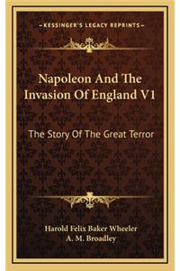 Napoleon And The Invasion Of England V1