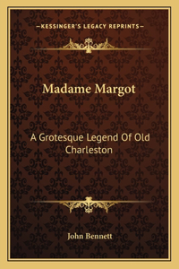 Madame Margot