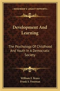 Development and Learning