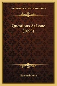 Questions At Issue (1893)