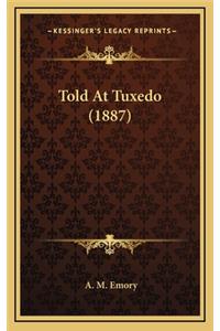 Told At Tuxedo (1887)