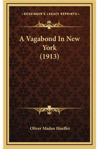 A Vagabond in New York (1913)