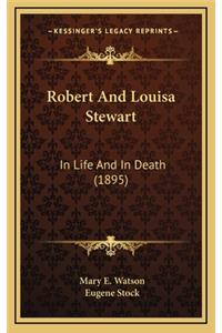Robert And Louisa Stewart