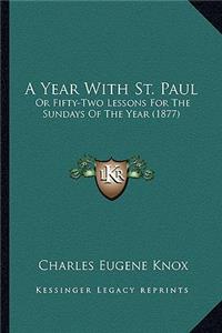 A Year With St. Paul