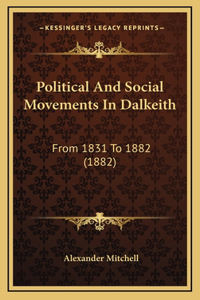 Political and Social Movements in Dalkeith