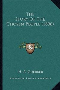 Story Of The Chosen People (1896)