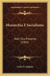 Monarchia E Socialismo