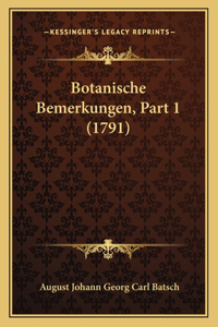 Botanische Bemerkungen, Part 1 (1791)
