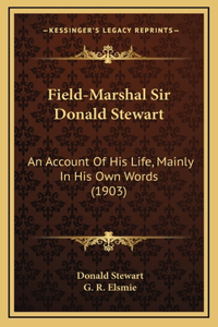 Field-Marshal Sir Donald Stewart