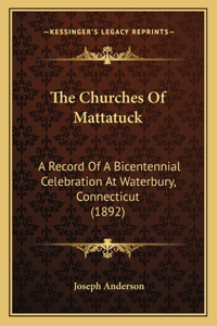 The Churches Of Mattatuck