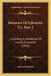 Memoirs Of Libraries V1, Part 2